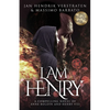 I Am Henry: A Compelling Novel of Anne Boleyn and Henry VIII - Paperback
