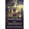 La Casa Embrujada del Infierno - Hardcover