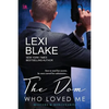 The Dom Who Loved Me - Paperback
