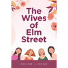 The Wives of Elm Street - Paperback