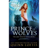 Prince of Wolves: Book 1 of the Grey Wolves Series - Hardcover