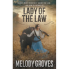 Lady Of The Law: A Maud Overstreet Novel - Paperback