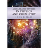 Accelerated Studies in Physics and Chemistry: A Mastery-Oriented Curriculum - Paperback