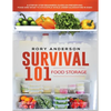 Survival 101 Food Storage: A Step by Step Beginners Guide on Preserving Food and What to Stockpile While Under Quarantine - Paperback