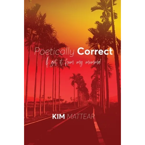 Poetically Correct I Get It From My Momma - Paperback