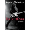 Relentless: The Memoir - Hardcover