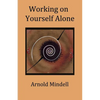 Working on Yourself Alone: Inner Dreambody Work - Paperback