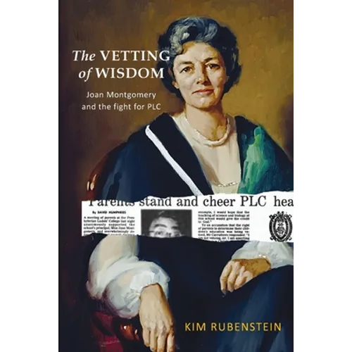The Vetting of Wisdom: Joan Montgomery and the fight for PLC - Paperback