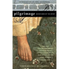 Pilgrimage: Adventures of the Spirit - Paperback