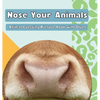 Nose Your Animals - Hardcover