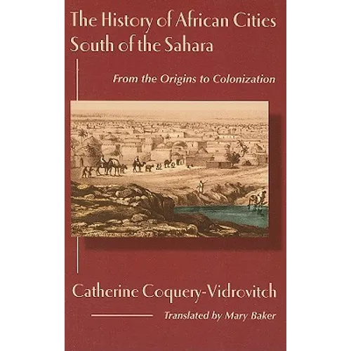 The History of African Cities South of the Sahara - Paperback