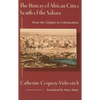 The History of African Cities South of the Sahara - Paperback