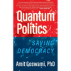 Quantum Politics: Saving Democracy - Paperback