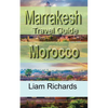 Marrakesh Travel Guide, Morocco: Tourism - Paperback