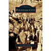 Fountain City - Hardcover