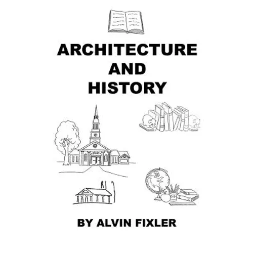 Architecture and History - Paperback