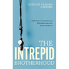 The Intrepid Brotherhood: Public Power, Corruption, and Whistleblowing in the Pacific Northwest - Paperback