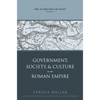 Rome, the Greek World, and the East, Volume 2: Government, Society, and Culture in the Roman Empire - Paperback