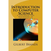 Introduction to Computer Science: A Textbook for Beginners in Informatics - Paperback