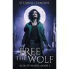 Free the Wolf - Hardcover