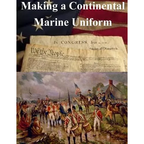 Making a Continental Marine Uniform - Paperback
