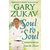Soul to Soul: Communications from the Heart - Paperback
