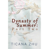Dynasty of Summer: Part Two - Paperback