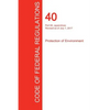 CFR 40, Part 60, appendices, Protection of Environment, July 01, 2017 (Volume 9 of 37) - Paperback
