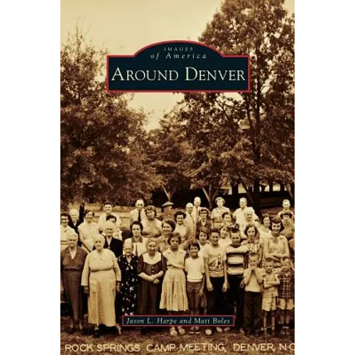Around Denver - Hardcover