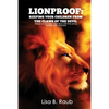 Lionproof: Keeping Your Children From the Claws of the Devil - Paperback