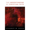 The Understanding of Christian Faith - Paperback