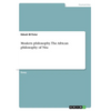 Modern philosophy. The African philosophy of Ntu - Paperback