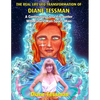 The Real Life UFO Transformation of Diane Tessman: A Continuous Close Encounter with Future Man - Space Man - Paperback