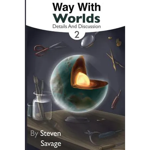 Way With Worlds Book 2: Details And Discussion - Paperback