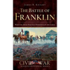 The Battle of Franklin: When the Devil Had Full Possession of the Earth - Hardcover