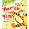 Tiger-Tiger, Is It True?: Four Questions to Make You Smile Again - Hardcover