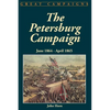 The Petersburg Campaign: June 1864-April 1865 - Paperback