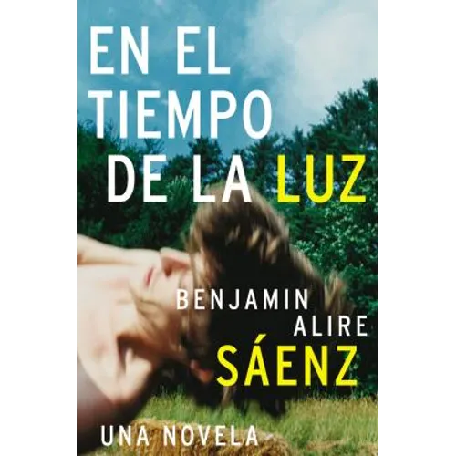En El Tiempo de la Luz: Una Novela - Paperback