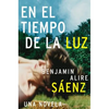 En El Tiempo de la Luz: Una Novela - Paperback