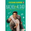 Bachelor Dad: My Journey to Fatherhood and More - Paperback