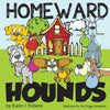 Homeward Hounds: Hopeful tales for a second chance, told by lovable hounds as they wait in the shelter for a new home. - Paperback