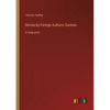 Stories by Foreign Authors: German: in large print - Paperback
