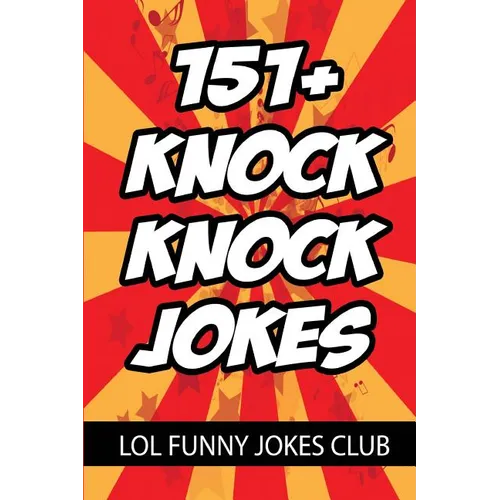 151+ Knock Knock Jokes: Funny Knock Knock Jokes for Kids - Paperback
