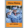 China Rising: Capitalist Roads, Socialist Destinations - Paperback