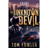The Unknown Devil: A C.T. Ferguson Crime Novel - Paperback