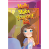 Molly Make Yourself Big - Hardcover