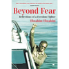 Beyond Fear: Reflections of a Freedom Fighter - Paperback