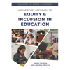 Educators for Diverse Classrooms: A Case Study Approach to Equity and Inclusion in Education - Paperback