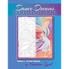 Dance Dreams Coloring Book: 22 designs to inspire the dancing spirit - Paperback