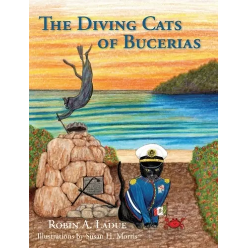The Diving Cats of Bucerias - Hardcover
